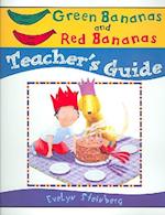 Green and Red Bananas Teachers Guide