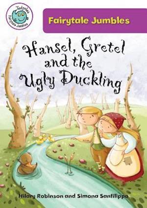 Hansel, Gretel, and the Ugly Duckling