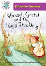 Hansel, Gretel, and the Ugly Duckling