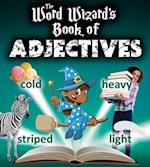 The Word Wizard's Book of Adjectives