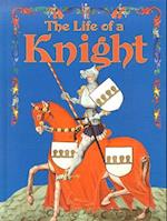 The Life of a Knight