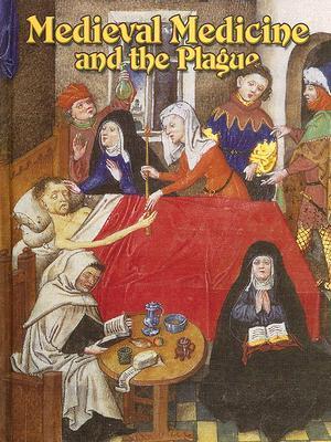 Medieval Medicine and the Plague
