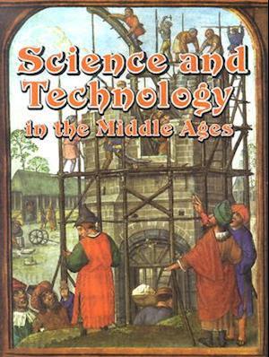 Science and Technology in the Middle Ages