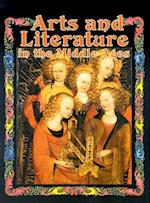 Arts and Literature in the Middle Ages