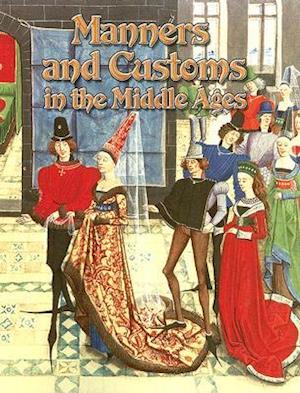 Manners and Customs in the Middle Ages