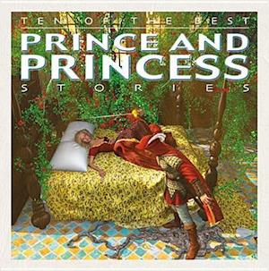 Ten of the Best Prince and Princess Stories