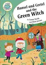 Hansel and Gretel and the Green Witch