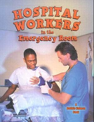 Hospital Workers in the Emergency Room