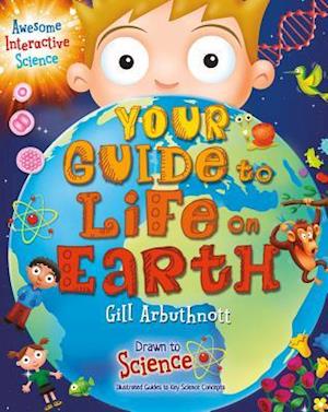 Your Guide to Life on Earth