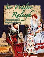 Sir Walter Raleigh