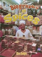The Biography of Spices