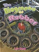 The Biography of Rubber