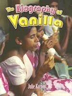 The Biography of Vanilla