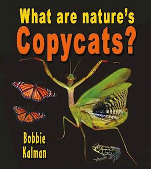 What Are Nature's Copycats?