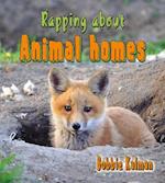 Rapping about Animal Homes