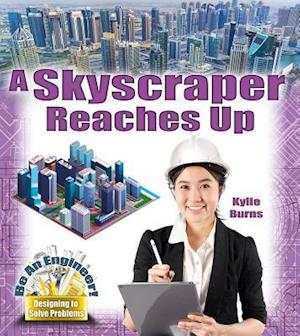 A Skyscraper Reaches Up