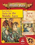 Your Guide to the Arts in the Middle Ages