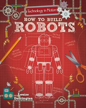 How to Build Robots