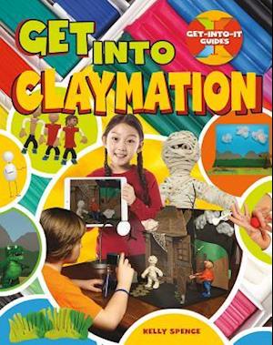 Get Into Claymation