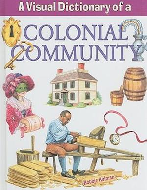 A Visual Dictionary of a Colonial Community
