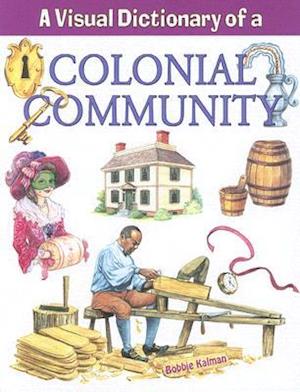 A Visual Dictionary of a Colonial Community