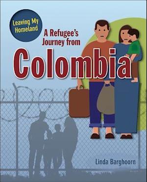 A Refugee's Journey from Colombia