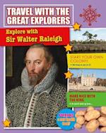 Explore with Sir Walter Raleigh