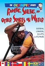 Rowing, Sailing, and Other Sports on the Water