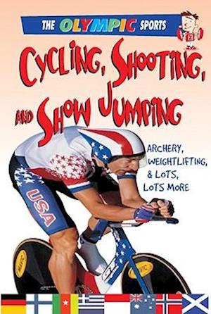 Cycling, Shooting, and Showjumping