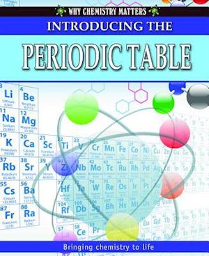 Introducing the Periodic Table