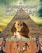 Understanding Egyptian Myths