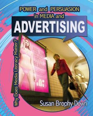 Power and Persuasion in Media and Advertising