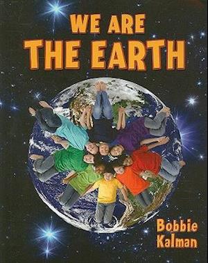 We Are the Earth