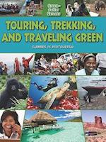 Touring, Trekking, and Traveling Green
