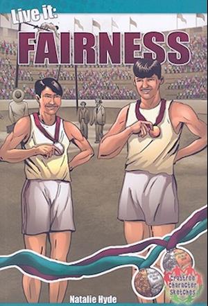 Live it: Fairness