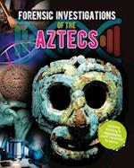 Forensic Investigations of the Aztecs