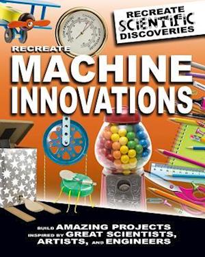 Recreate Machine Innovations