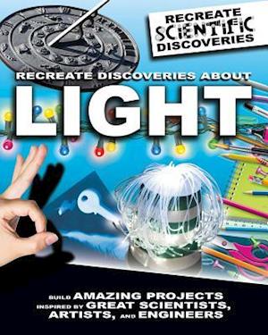 Recreate Discoveries about Light