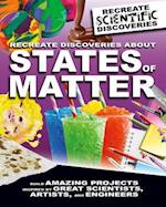 Recreate Discoveries about States of Matter