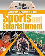 Evaluating Arguments about Sports and Entertainment