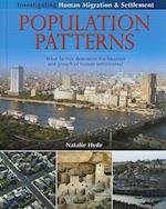 Population Patterns: What Factors Determine the Location and Growth of Human Settlements?