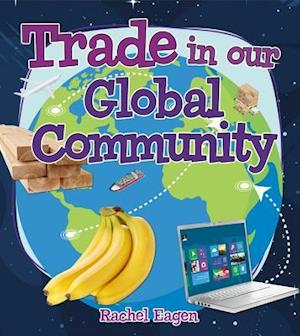 Trade in Our Global Community
