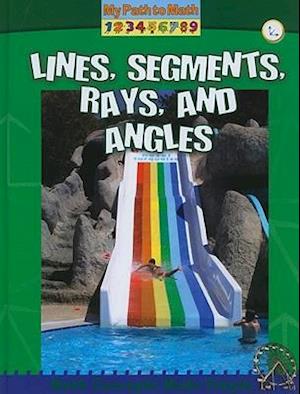 Lines, Segments, Rays, and Angles