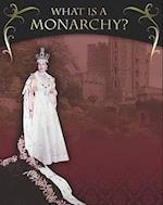 What Is a Monarchy?