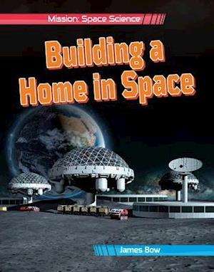 Building a Home in Space