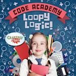 Loopy Logic!