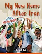 My New Home After Iran