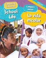 School Life/La Vida Escolar