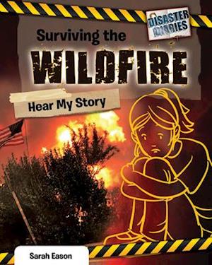 Surviving the Wildfire