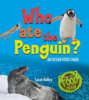 Who Ate the Penguin? an Ocean Food Chain